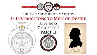 St Martins 10 Instructions to Men of Desire Chapter I Part II [upl. by Nedry576]