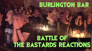 Bar Reacts to Battle of the Bastards Pt 2  Game of Thrones S6E9 Burlington Bar Reaction [upl. by Htieh]