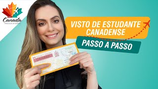 Faça VOCÊ MESMO a aplicação do VISTO DE ESTUDANTE CANADENSE  PASSO A PASSO [upl. by Heigho]