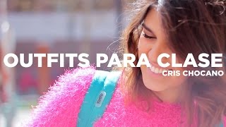 4 Outfits para ir a Clase con Cris Chocano  TOTTO [upl. by Haliek]