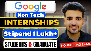 Google Non Tech Internships for Any Degree Students  Stipend Rs1 LakhMonth  Online Internship [upl. by Akimahs368]