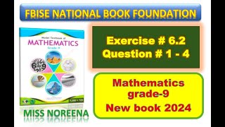 Class 9 Math Exercise 62 NBF Ex 62 Class 9 federal board FBISE Math National Book foundation [upl. by Ammej326]