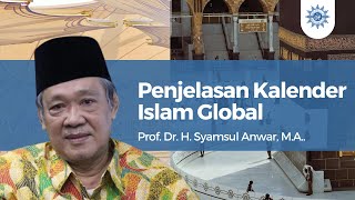 Mengapa Kalender Islam Global Begitu Penting  Prof Syamsul Anwar [upl. by Encrata]