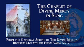 Chaplet of Divine Mercy in Song  National Shrine of The Divine Mercy with the Flynn Family [upl. by Idnarb]