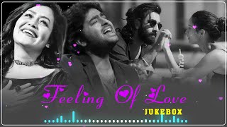 Feeling Of Love Mashup 💚Arijit Singh Songs💚 Best Mashup Of Arijit Singh Jubin Nautiyal Atif Aslam [upl. by Centeno174]