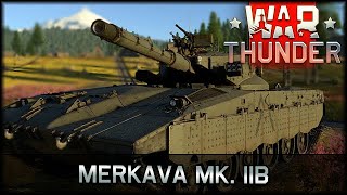 Merkava Mk II B  War Thunder [upl. by Esmond]