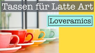 Warum diese Tassen perfekt für Latte Art sind  Loveramics [upl. by Topliffe]