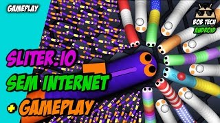 Slitherio OFFLINE no Android  GAMEPLAY  TOP 1  Bob Tech [upl. by Alywt]