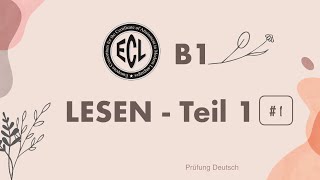 B1 Lesen Teil 1 1  ECL  mit Lösung und Stoppuhr [upl. by Gariepy802]