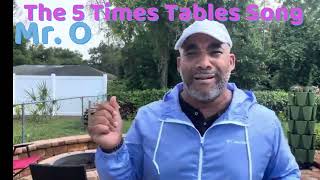 Mr Os Fun and Catchy 5 Times Tables Song for Kids Sing and Learn Hip Hop Style [upl. by Nelag]