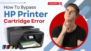 How to Bypass HP Printer Cartridge Error  Printer Tales [upl. by Soneson]