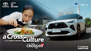 A Cross Culture with Yaris Cross HEV [upl. by Oetam]