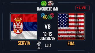 SÉRVIA X ESTADOS UNIDOS AO VIVO BASQUETE MASCULINO JOGOS OLÍMPICOS PARIS 2024 [upl. by Yoshio]