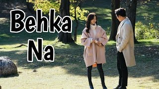 Behka naParey hut loveK2Urdu song on K2Noorayyy Zeenayyy [upl. by Alekim191]