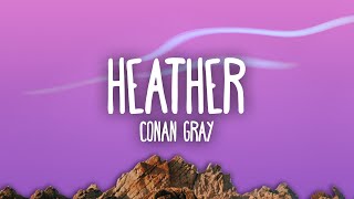 Conan Gray  Heather [upl. by Lebar]