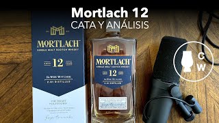 Whisky Mortlach 12  Cata y análisis [upl. by Kurtz425]