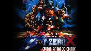 FZero X Guitar Arrange Edition Full Album [upl. by Hathcock]