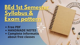 BEd 1st semester complete syllabusexam patternFree classes with handwritten notes details👍🏻❤️Watch [upl. by Lorette]