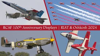 RCAF 100th Anniversary Displays  RIAT amp Oshkosh 2024 [upl. by Suiramed]