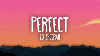 Ed Sheeran  Perfect [upl. by Gherardi]