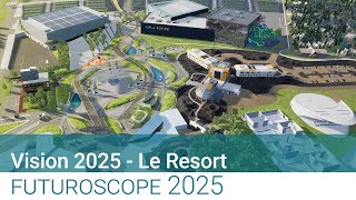 Futuroscope Vision 2025  Le Resort [upl. by Coltin]