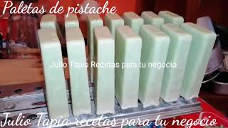 Paletas de pistache cremosas como helado el secreto de mi paleteria [upl. by Reaht]