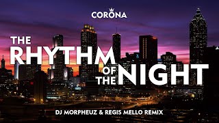 Corona  The Rhythm of the Night DJ MorpheuZ amp RegisMello Remix [upl. by Lydnek]