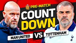 MAN UNITED vs TOTTENHAM Countdown To Kick Off [upl. by Medor184]