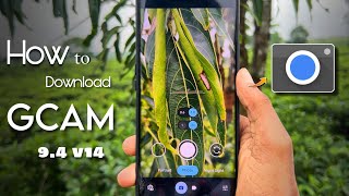 How to Download Latest GCAM port on any android  Best Google Camera For Your Phone 🔥 [upl. by Cyril]