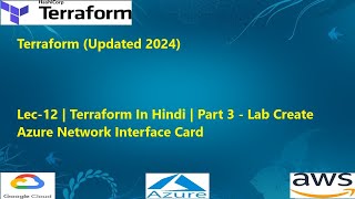 Lec12  Terraform In Hindi  Part 3  Lab Create Azure Network Interface Card [upl. by Assirac595]