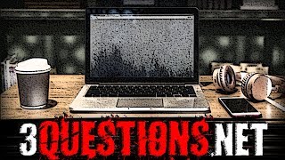 quot3Questionsnetquot  Creepypasta [upl. by Harding]