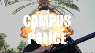 Campus Police [upl. by Geiss]