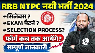 RRB NTPC 2024  RRB NTPC NEW VACANCY 2024  RRB NTPC SYLLABUS 2024  RRB NTPC SELECTION PROCESS 2024 [upl. by Yesdnil]