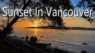 4K Sunset In Vancouver  Watch The Sunset On The Beach Near University of British Columbia [upl. by Frankel]