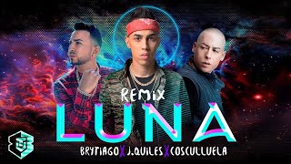 Brytiago  Luna Remix ft Justin Quiles Cosculluela Letra Oficial [upl. by Also]