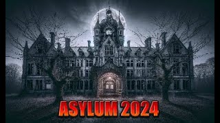 Asylum 2024 Walkthrough [upl. by Stannwood]