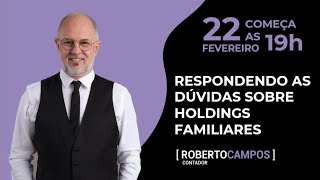 Palestra sobre Holdings Familiares respondendo todas as suas dúvidas [upl. by Buzz]