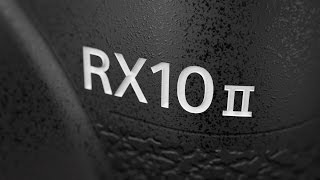 RX10 II  Product Design  Cybershot  Sony [upl. by Rakabuba]