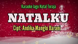 Karaoke NatalkuCiptAndika Manglo Barani [upl. by Nesbitt8]