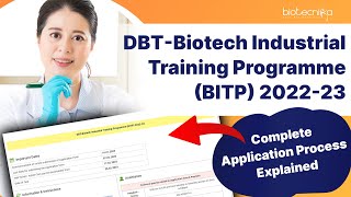 How To Apply For DBT Biotech Industrial Training Programme BITP 202223  Detailed Video [upl. by Abey]