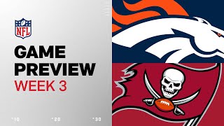 Denver Broncos vs Tampa Bay Buccaneers  2024 Week 3 Game Preview [upl. by Enaitsirk]