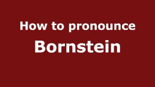 How to Pronounce Bornstein  PronounceNamescom [upl. by Pooh802]