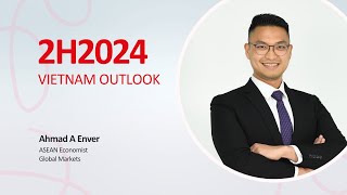 Vietnam 2H2024 Outlook [upl. by Aikcin]