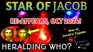 The Star of Jacob Has ReAppeared After 2000 Years October 2024 To Herald The Coming of What [upl. by Deuno]