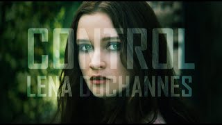 Lena Duchannes ☆ Control [upl. by Ellenod]