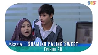 HIGHLIGHT Episod 20  Suamiku Paling Sweet [upl. by Kask48]