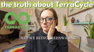 WHAT IS TERRACYCLE How to use TerraCycle  is TerraCycle greenwashing [upl. by Dowzall]