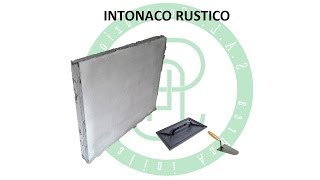 Intonaco Rustico [upl. by Loella]