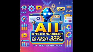 The Future of AI in Project Management Key Trends amp Predictions for 2024  Anusha Dhulipala [upl. by Fanchette]