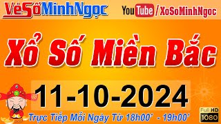 XSMB Minh Ngọc  Trực tiếp Xổ Số Miền Bắc  KQXS Miền Bắc ngày 11102024 KQXS Thủ Đô XS MinhNgoc [upl. by O'Dell]